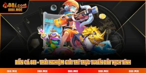 Bắn Cá 88I